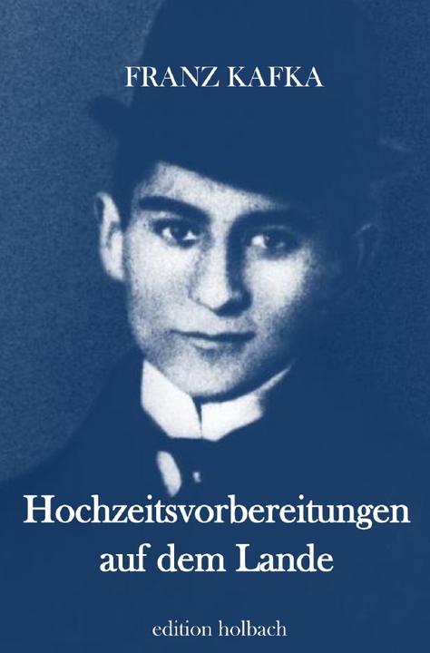 Image du produit Hochzeitsvorbereitungen auf dem Lande (Franz Kafka, 2020)