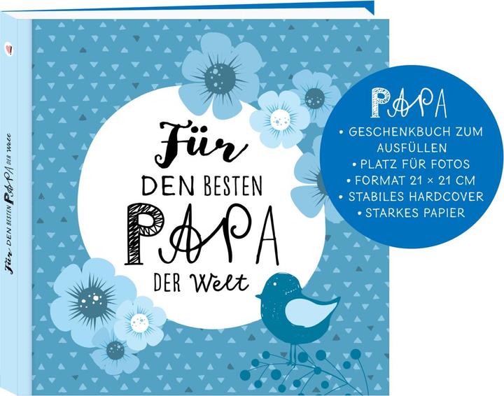 Actual product image Das Erinnerungsbuch für den besten Papa der Welt. Ausfüllbuch zum Verschenken für den Papa zum (German, Lisa Wirth, 2022)
