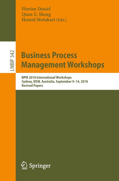 Actual product image Business Process Management Workshops (Quan Z. Sheng, Hamid Motahari, Florian Daniel, 2019)