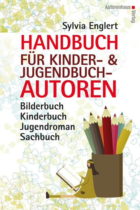 Image du produit Handbuch für Kinder- und Jugendbuchautoren (Allemand, Sylvia Englert, 2013)