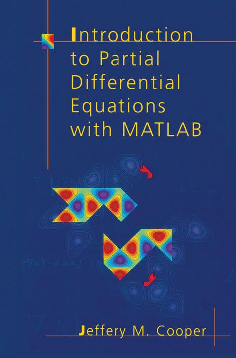 Actual product image Introduction to Partial Differential Equations with MATLAB (Jeffery M. Cooper, 2012)