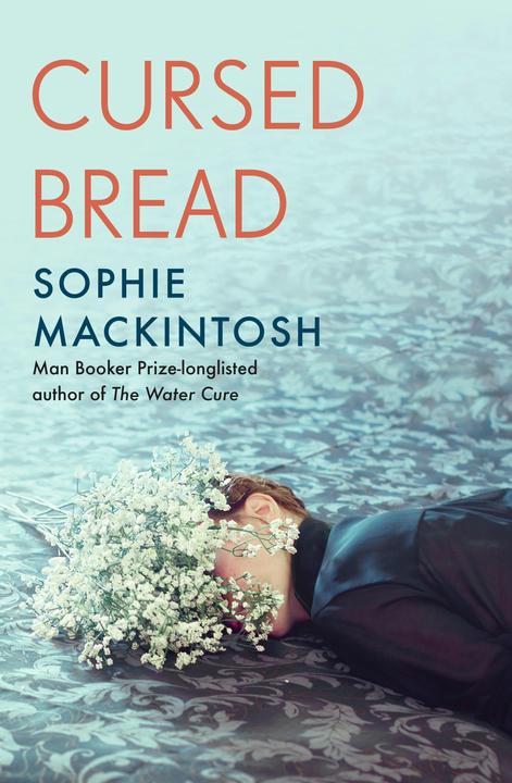 Image du produit Cursed Bread (Anglais, Sophie Mackintosh, 2023)