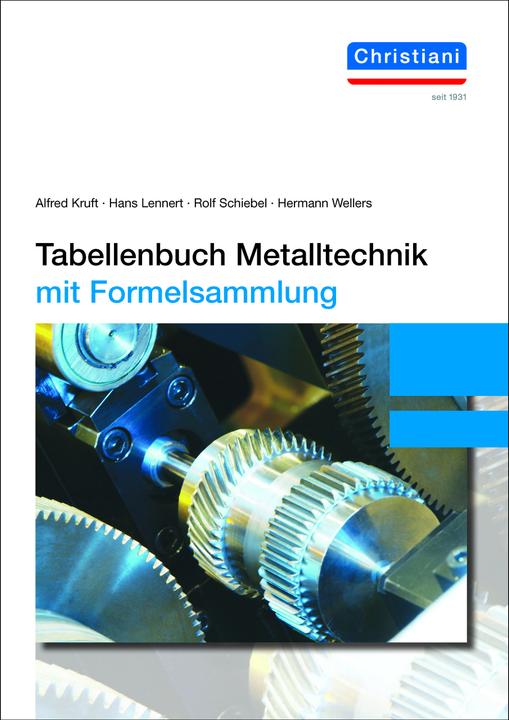 Actual product image Tabellenbuch Metalltechnik (German, Hermann Wellers, Hans Lennert, Alfred Kruft, Rolf Schiebel, 2020)