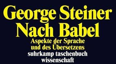 Image du produit Nach Babel (Allemand, George Steiner, 2014)