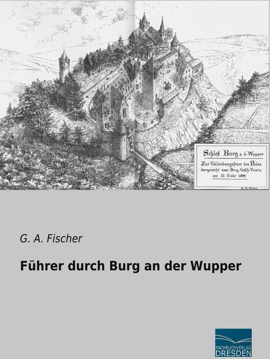 Actual product image Führer durch Burg an der Wupper (German, G. A. Fischer, 2021)