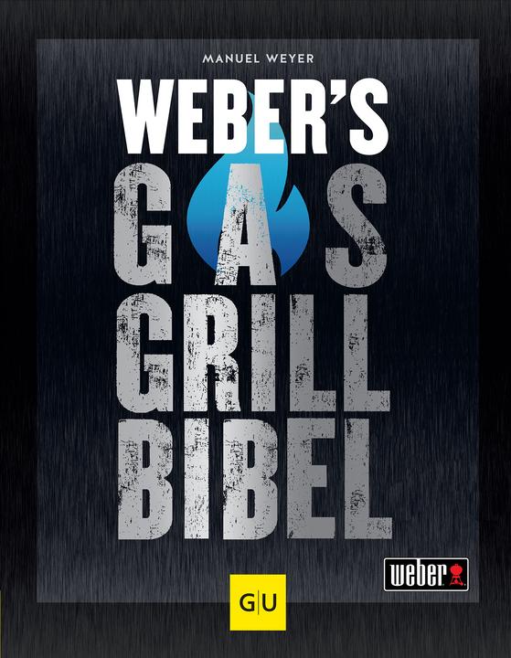 Actual product image Weber s Gasgrillbibel (German, Manuel Weyer, 2021)