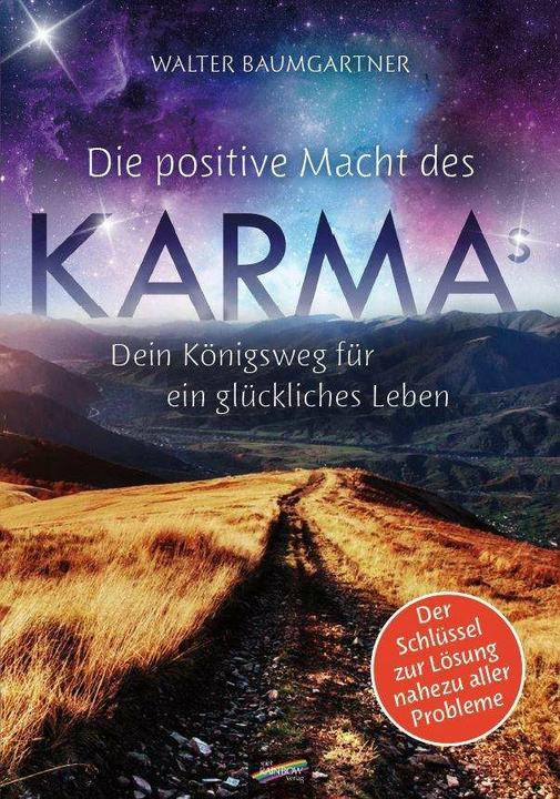 Produktbild Die positive Macht des Karmas (Deutsch, Walter Baumgartner, 2018)