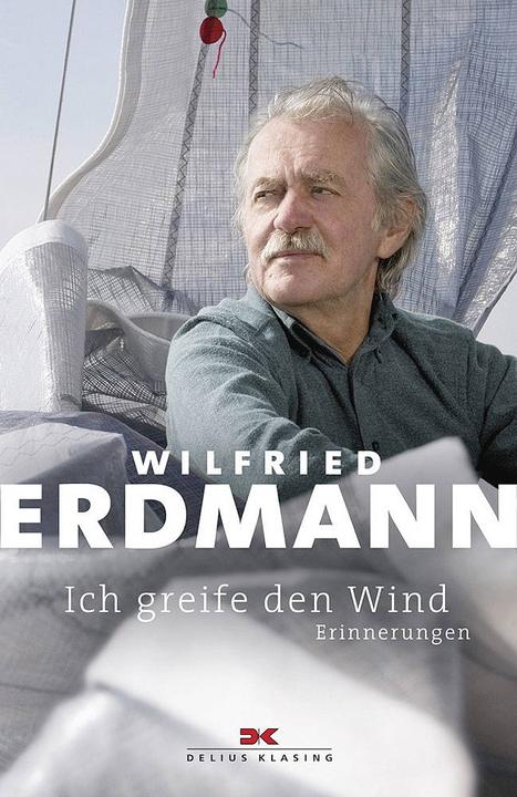 Produktbild Ich greife den Wind (Deutsch, Wilfried Erdmann, 2018)