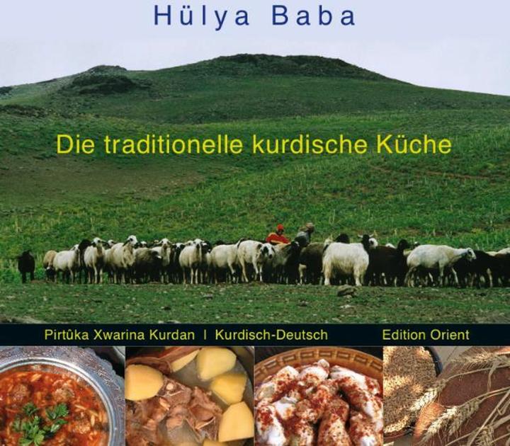 Image du produit Die traditionelle kurdische Küche (Allemand, Hülya Baba, Ilanit Doege, Christina Fischer, 2016)