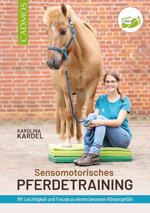 Produktbild Sensomotorisches Pferdetraining (Deutsch, Karolina Kardel, 2024)
