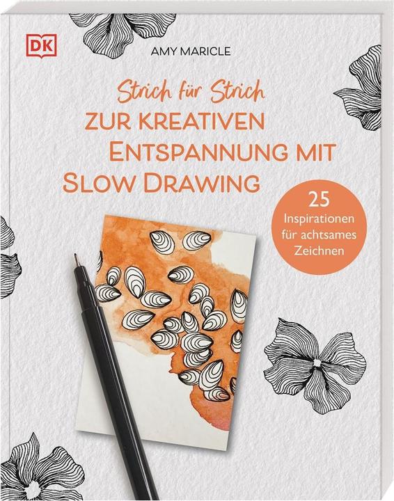 Immagine prodotto Strich für Strich zur kreativen Entspannung mit Slow Drawing (Tedesco, Johanna Hofer da Lobenstein, Amy Maricle, 2023)