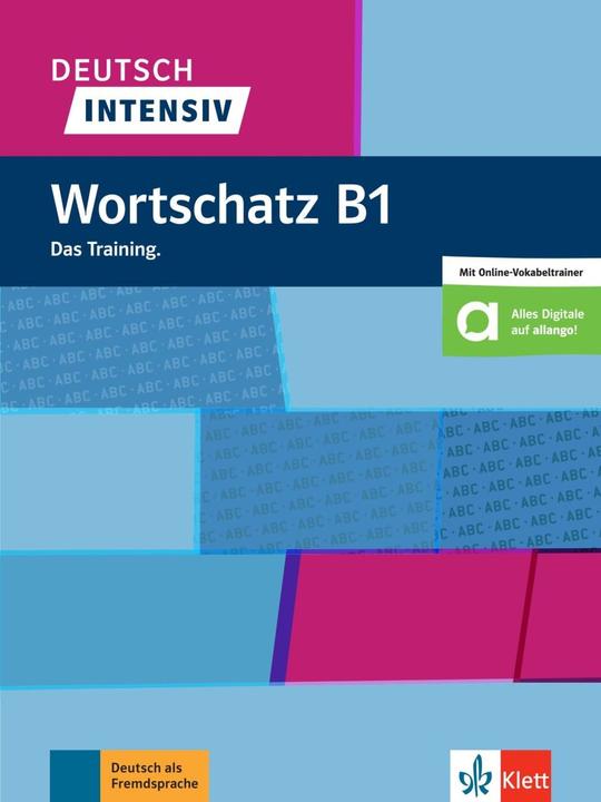 Actual product image Deutsch Intensiv Wortschatz B1 (386296) (German, Arwen Schnack, 2019)