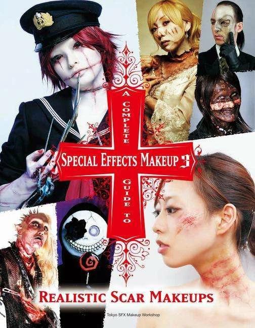 Actual product image A Complete Guide to Special Effects Makeup 3 (English, Tokyo Sfx Makeup Workshop, 2020)