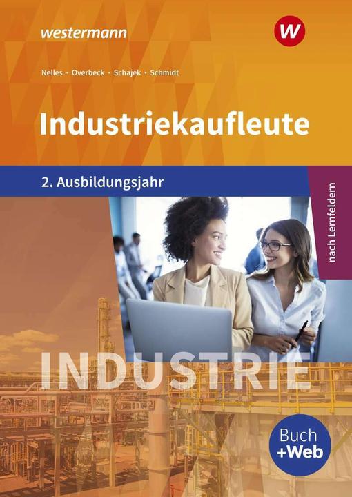 Image du produit Industriekaufleute / Industriekaufleute - Ausgabe nach Ausbildungsjahren und Lernfeldern (Allemand, Andreas Blank, Helge Meyer, Christian Schmidt, Monika Nelles, Dirk Overbeck, 2021)