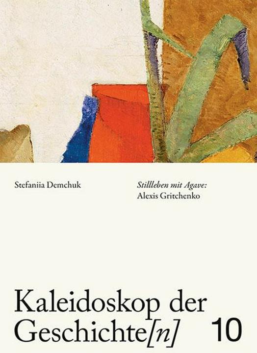 Actual product image Demchuk:Kaleidoskop der Geschichte(n) (German, Tatiana Kochubinska, Marion Ackermann, Maria Isserlis, Dresden State Art Collections, Stefaniia Demchuk, 2024)