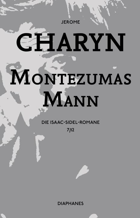 Produktbild Montezumas Mann (Deutsch, Jerome Charyn, 2016)