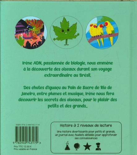 Immagine prodotto Irène ADN découvre les oiseaux (Francese, Schaller Aurélien, Schaller-Conti Géraldine, 2023)