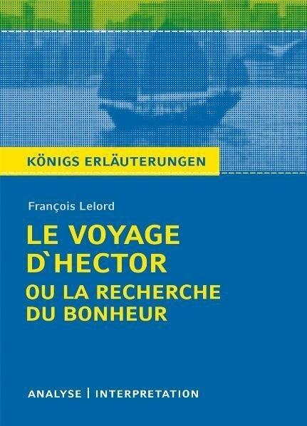 Actual product image François Lelord: Le Voyage d'Hector ou la recherche du bonheur (German, French, François Lelord, 2011)