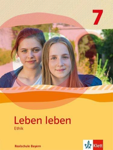 Actual product image Leben leben 7. Ausgabe Bayern Realschule (German, 2019)