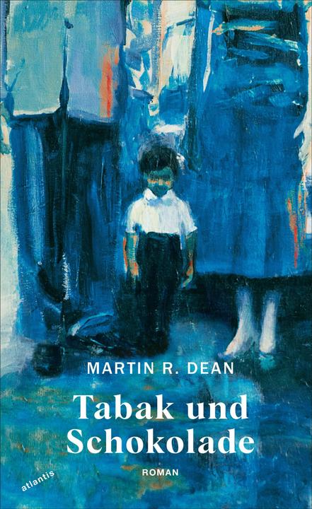 Tabak und Schokolade (Allemand, Martin R. Dean, 2024)