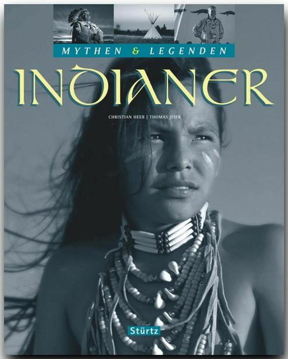 Immagine prodotto Mythen Legenden: Indianer (Tedesco, Tommaso Jeier, Heeb cristiano, 2008)