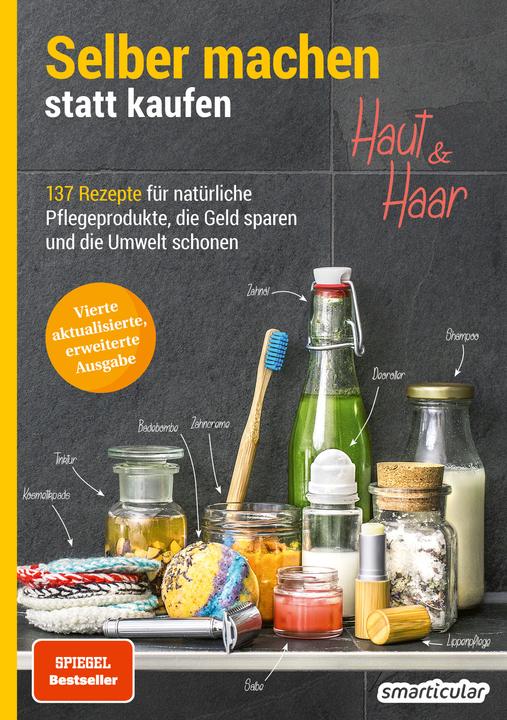 Immagine prodotto Selber machen statt kaufen - Haut und Haar (Tedesco, casa editrice smarticular, 2018)