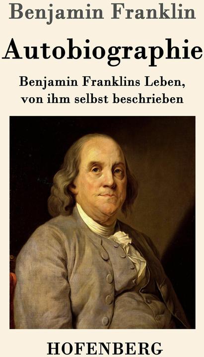 Produktbild Autobiographie (Deutsch, Karl Müller, Benjamin Franklin, 2016)