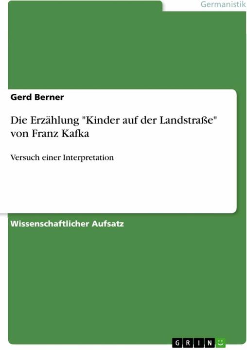 Actual product image Die Erzählung 'Kinder auf der Landstrasse' von Franz Kafka (German, Gerd Berner, 2020)