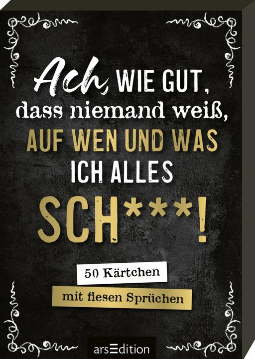 Produktbild Ach, wie gut, dass niemand weiss, auf wen und was ich alles sch***! (Deutsch, 2023)
