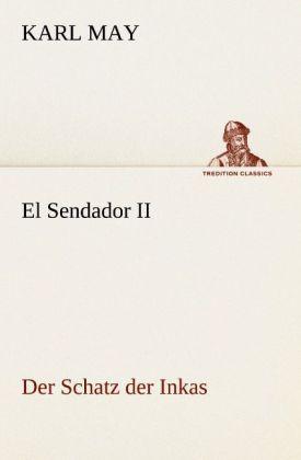 Actual product image El Sendador II (Der Schatz der Inkas) (Charles May, 2012)