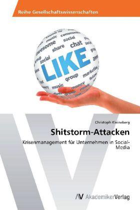 Produktbild Shitstorm-Attacken (Deutsch, Christoph Kleineberg, 2012)