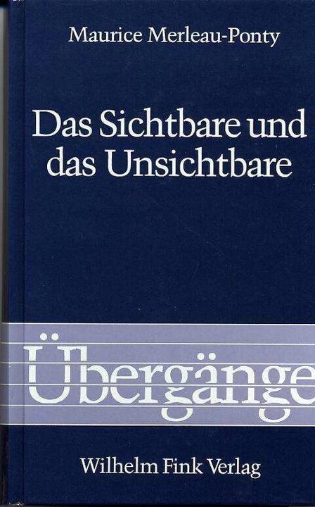 Produktbild Das Sichtbare und das Unsichtbare (Deutsch, Maurice Merleau-Ponty, Bernhard Waldenfels, Regula Giuliani, Claude Lefort, 1986)