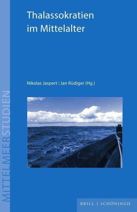 Produktbild Thalassokratien im Mittelalter (Deutsch, Nikolas Jaspert, Jan Rüdiger, 2023)