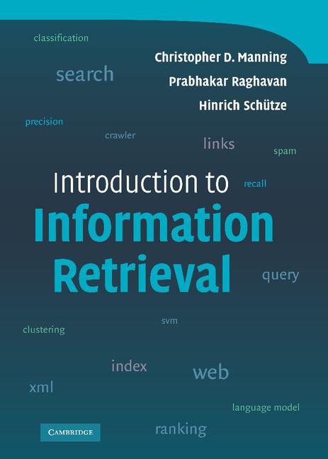 Actual product image Introduction to Information Retrieval (English, Prabhakar Raghavan, Hinrich Schütze, Christopher D. Manning, 2008)