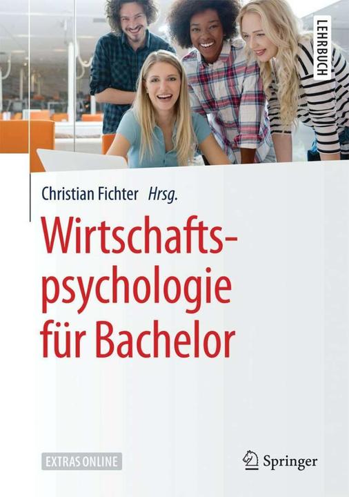 Produktbild Wirtschaftspsychologie für Bachelor (Deutsch, Christian Fichter, 2018)
