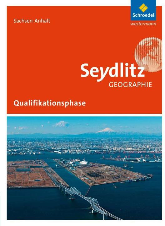 Produktbild Seydlitz Geographie 11/12. Ausgabe 2016. Schülerband. SN (Deutsch, Notburga Protze, Olaf Sedelky, Sylvia Gemeiner, Cornelia Linde, Margit Colditz, 2017)