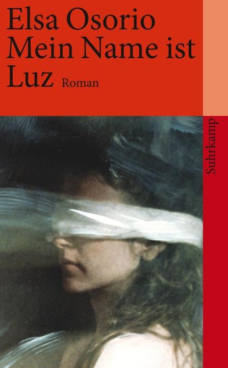 Actual product image Mein Name ist Luz (German, Elsa Osorio, 2007)