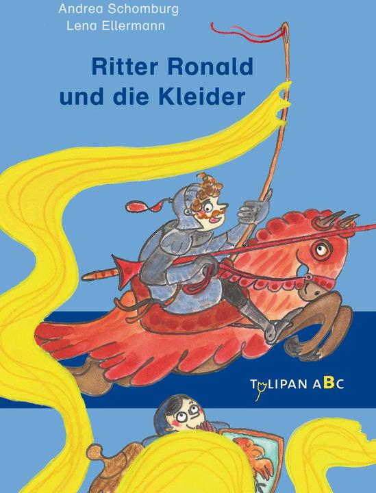 Produktbild Ritter Ronald und die Kleider (Deutsch, Andrea Schomburg, 2024)