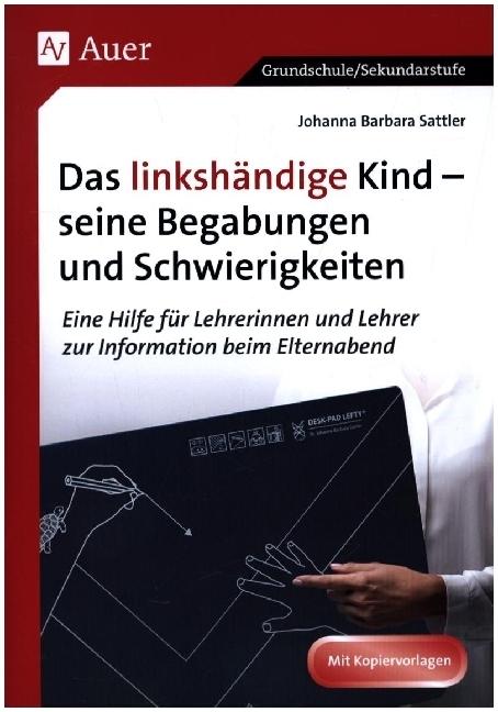 Produktbild Das linkshändige Kind - seine Begabungen und seine Schwierigkeiten (Deutsch, Johanna Barbara Sattler, 2021)