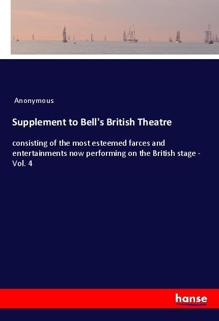 Immagine prodotto Supplement to Bell's British Theatre (Anonimo, 2018)