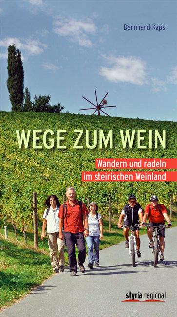 Image du produit Wege zum Wein (Allemand, Bernhard Kaps, 2014)