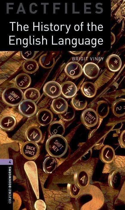 Actual product image Oxford Bookworms Library Factfiles: Level 4:: The History of the English Language (English, Brigit Viney, 2008)