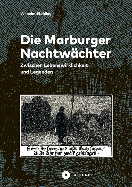 Actual product image Die Marburger Nachtwächter (German, Wilhelm Stehling, 2020)