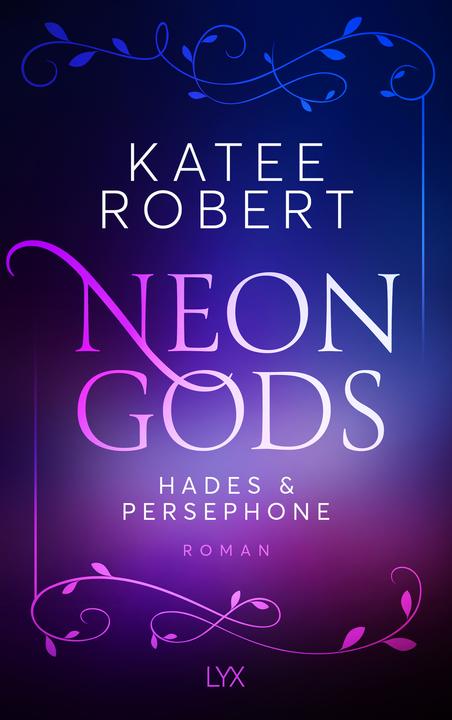 Image du produit Neon Gods - Hades & Persephone (Allemand, Katee Robert, 2022)