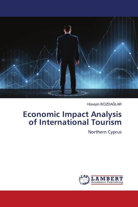 Produktbild Economic Impact Analysis of International Tourism (Hüseyin BOZDAGLAR, 2022)