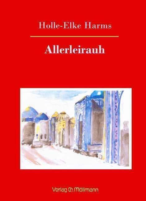 Harms:Allerleirauh (Deutsch, Holle-Elke Harms, 2021)