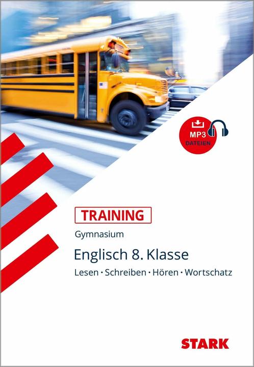 Produktbild Training Gymnasium - Englisch 8. Klasse Lesen, Schreiben, Hören, Wortschatz (Deutsch, Birgit Holtwick, Uta Schein, 2019)