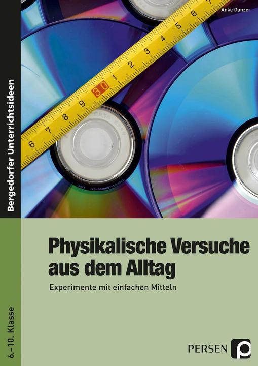Produktbild Physikalische Versuche aus dem Alltag (Deutsch, Anke Ganzer, 2015)