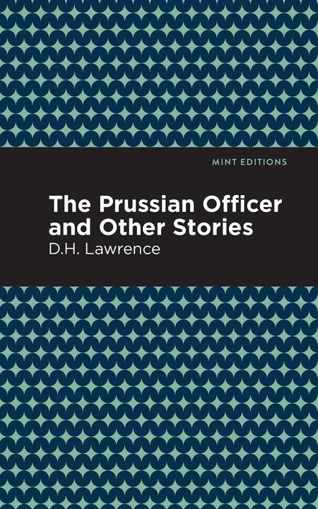 Image du produit The Prussian Officer and Other Stories (Anglais, Éditions Mint, D H Lawrence, 2021)