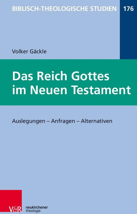 Actual product image Das Reich Gottes im Neuen Testament (German, Matthias Konradt, Bernd Janowski, Jörg Frey, Friedhelm Hartenstein, Volker Gäckle, 2018)